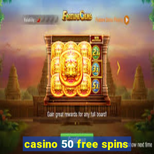 casino 50 free spins