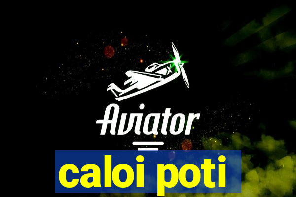 caloi poti