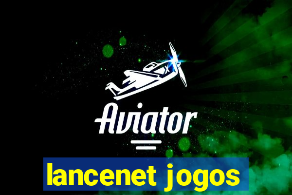 lancenet jogos