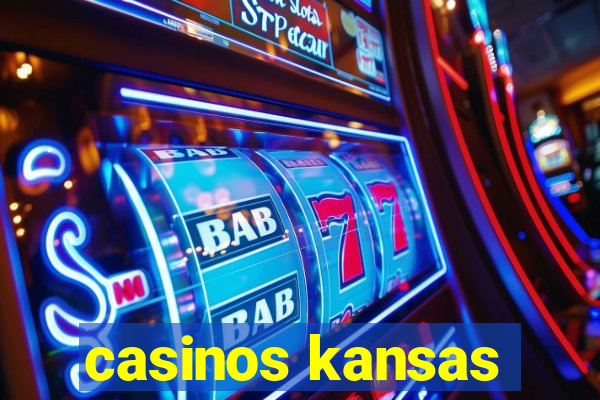 casinos kansas