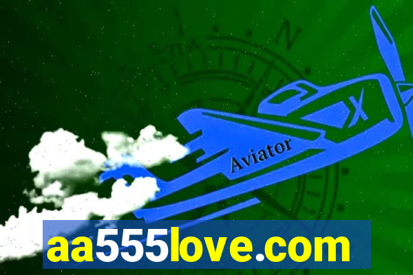 aa555love.com