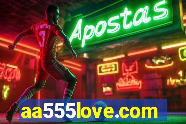 aa555love.com