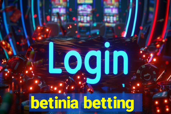 betinia betting