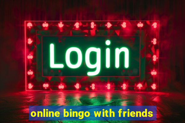 online bingo with friends