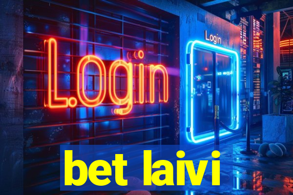 bet laivi