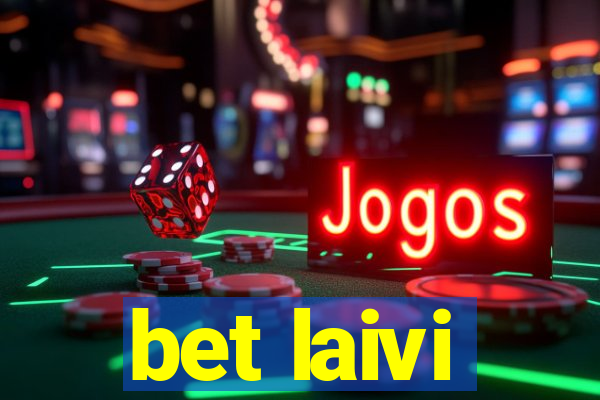 bet laivi