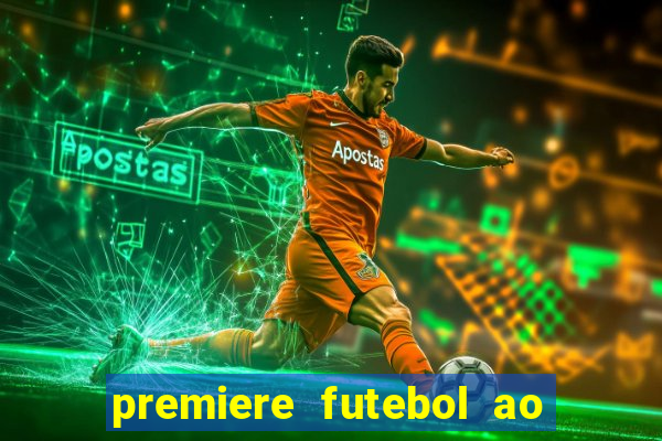 premiere futebol ao vivo gratis