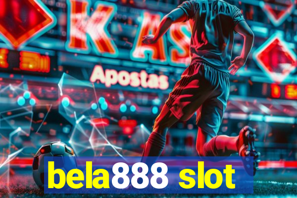 bela888 slot