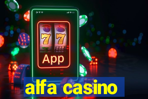 alfa casino