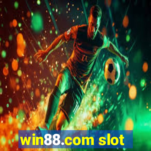 win88.com slot