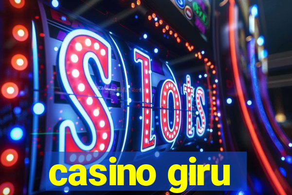 casino giru