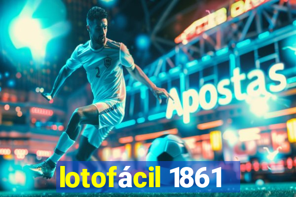 lotofácil 1861