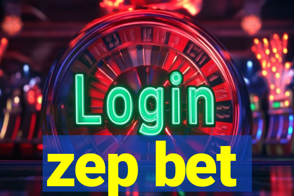 zep bet