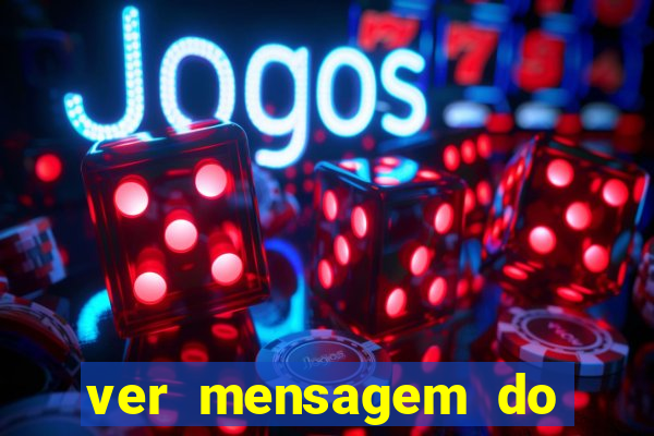 ver mensagem do bingo da amizade