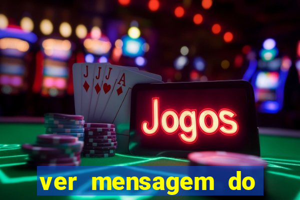 ver mensagem do bingo da amizade