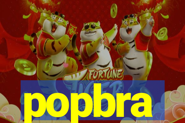 popbra