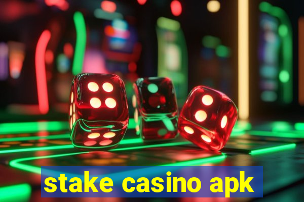 stake casino apk