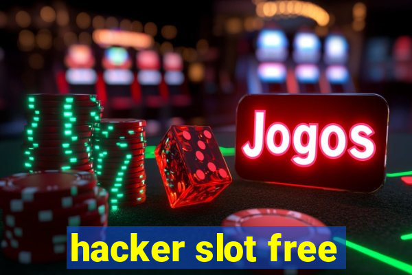 hacker slot free