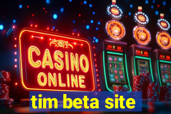 tim beta site