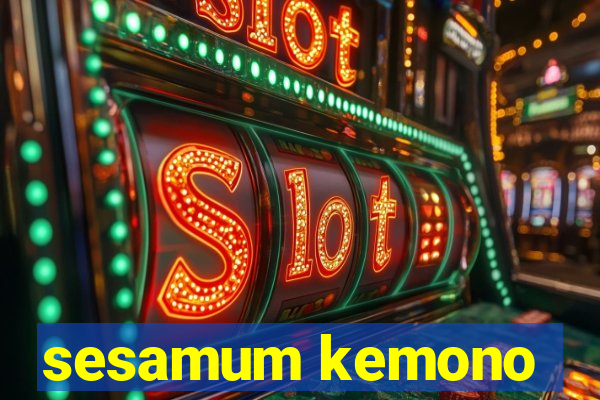 sesamum kemono