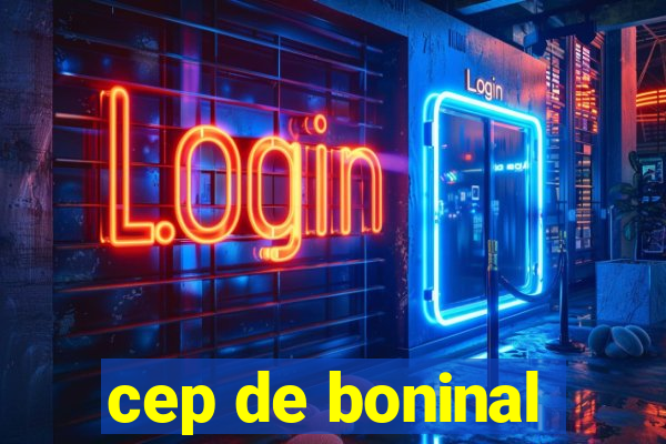 cep de boninal