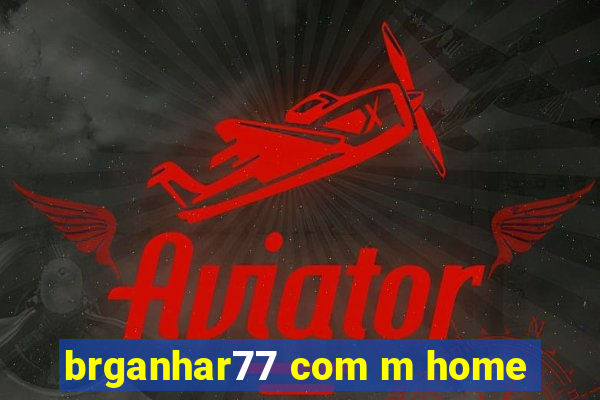 brganhar77 com m home