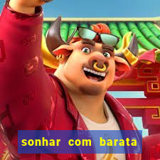 sonhar com barata no jogo do bicho