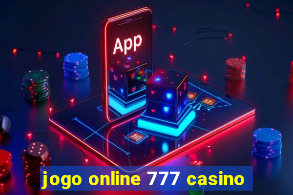 jogo online 777 casino