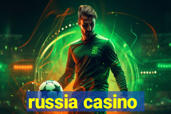 russia casino