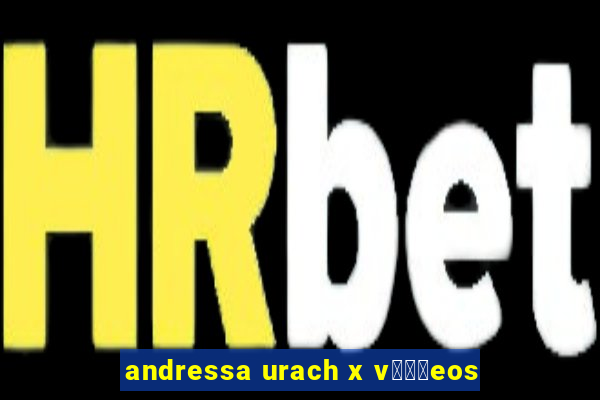 andressa urach x v闁惧摼eos