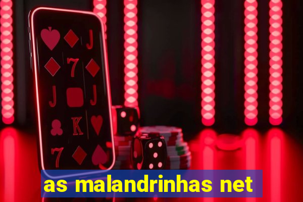 as malandrinhas net