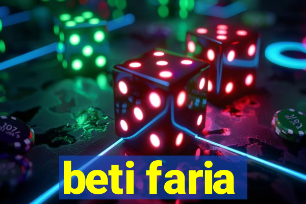 beti faria