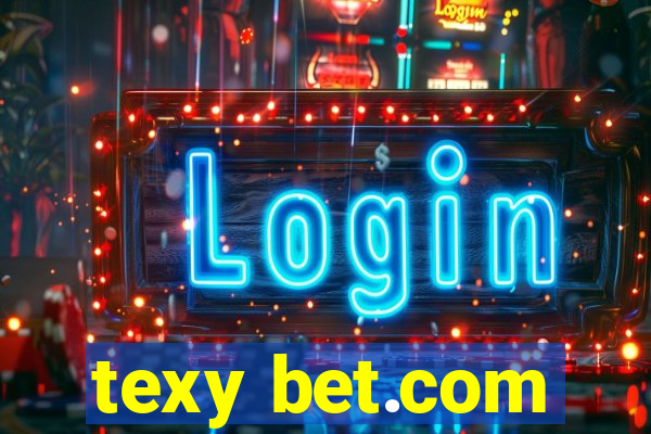 texy bet.com