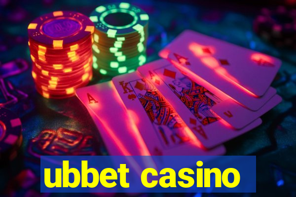 ubbet casino