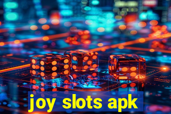 joy slots apk