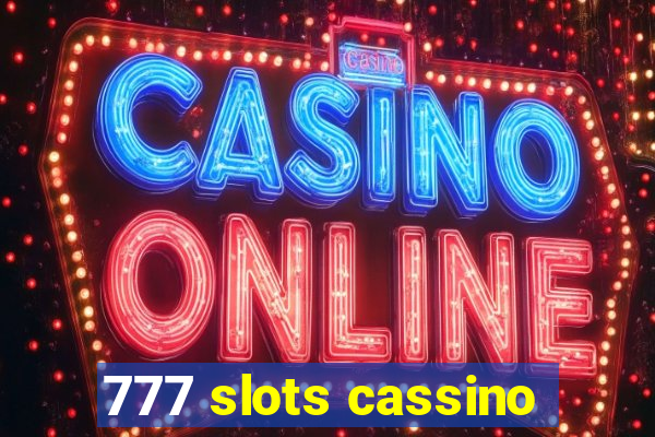 777 slots cassino