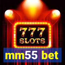 mm55 bet