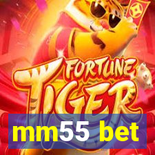 mm55 bet