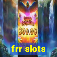 frr slots