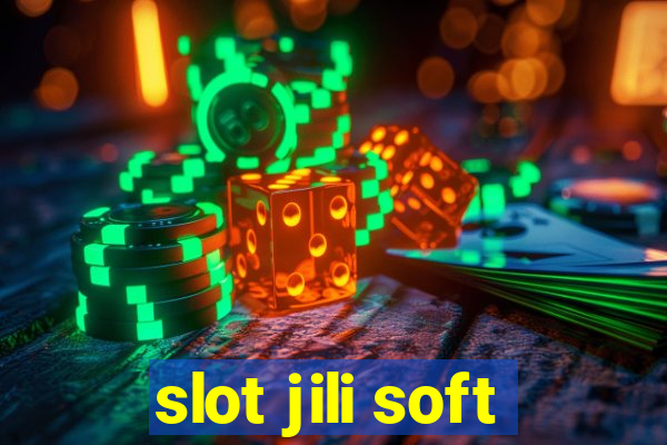 slot jili soft