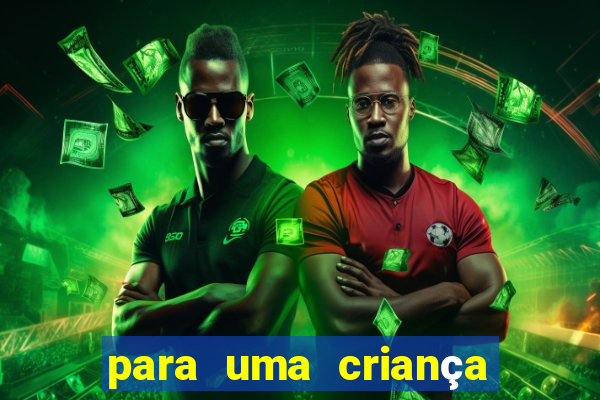 para uma criança incrivel png