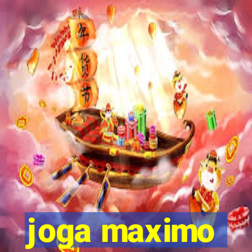 joga maximo