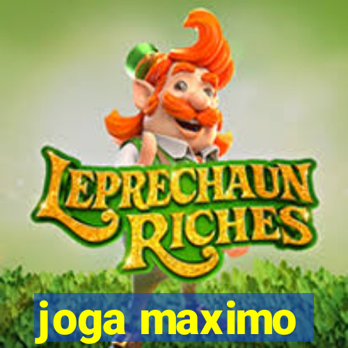 joga maximo