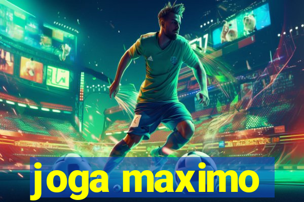 joga maximo