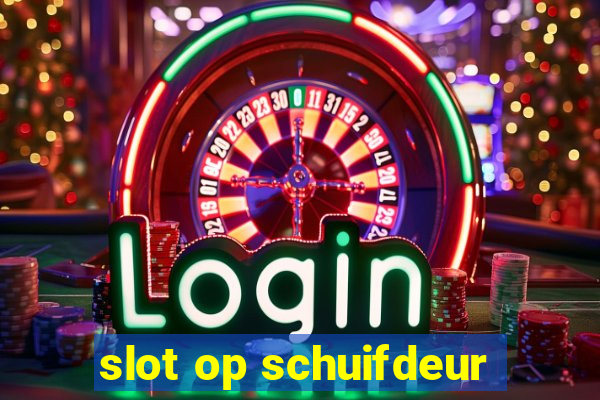 slot op schuifdeur