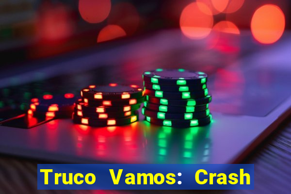 Truco Vamos: Crash & Poker