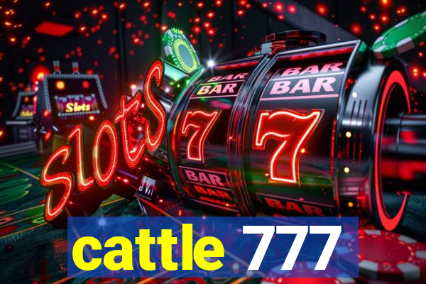 cattle 777