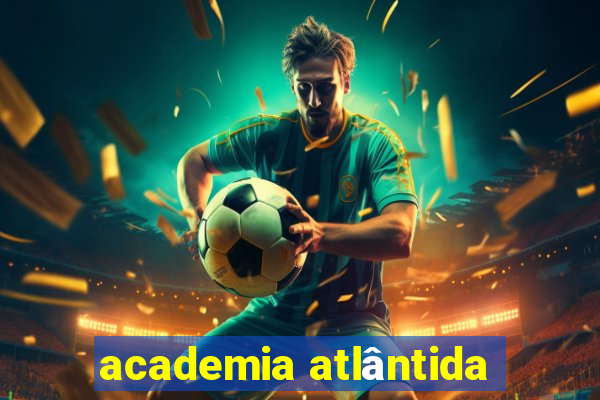 academia atlântida