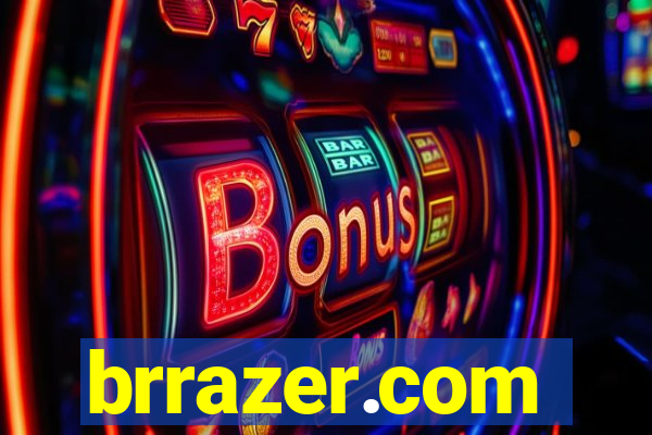 brrazer.com