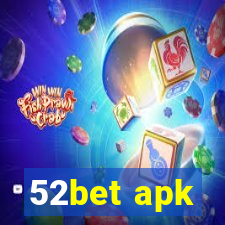 52bet apk